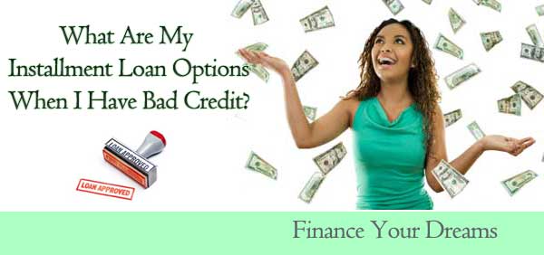 get installment loans for bad